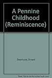A Pennine childhood