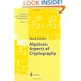 Algebraic Aspects of Cryptography (Algorithms and Computation in Mathematics)