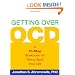 Getting Over OCD: A 10-Step Workbook for Taking Back Your Life