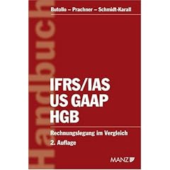 IFRS/IAS - US GAAP - HGB, Rechnungslegung im Vergleich