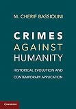 Crimes against humanity : historical evolution and contemporary application