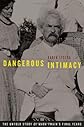 Dangerous Intimacy
