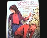 Produkt-Bild: Trixie Belden und das Geheimnis im Wald (Bd. 5)