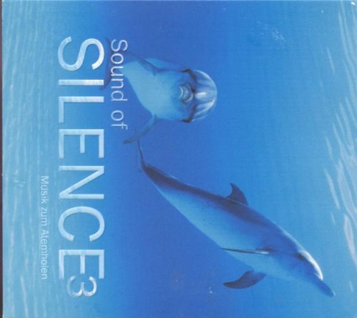 Produkt-Bild: Sound Of Silence Vol. 3