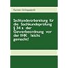 Sachkundevorbereitung  f�r die  Sachkundepr�fung � 34 a  der Gewerbeordnung  vor der IHK   leicht gemacht!