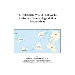 The 2007-2012 World Outlook for Anti-Acne Dermatological Skin Preparations
