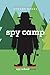 Spy Camp (Spy School)