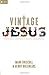 Vintage Jesus: Timeless Answers to Timely Questions (Relit Theology)