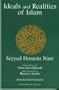 Ideals and Realities of Islam