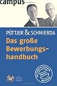 Das gro&szlig;e Bewerbungshandbuch