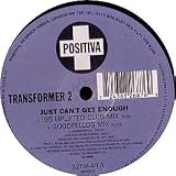 TRANSFORMER 2 / JUST CAN`T GET ENOUGH