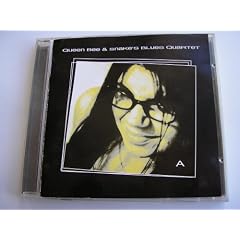 A- QUEEN BEE & SNAKE'S BLUE QUARTET