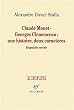 Claude Monet - Georges Clemenceau�:�une histoire, deux caract�res: Biographie crois�e