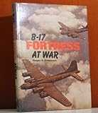 B-17 Fortress at war