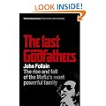 Last Godfathers: The Rise and Fall of the Mafia's Most Powerful Family