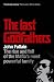 Last Godfathers: The Rise and Fall of the Mafia's Most Powerful Family