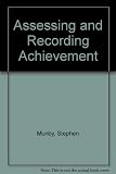Assessing and recording achievement