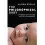 The Philosophical Baby: What Children's Minds Tell Us About Truth, Love and the Meaning of Life