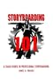 Storyboarding 101: A Crash Course in Professional Storyboarding (Michael Wise Productions)