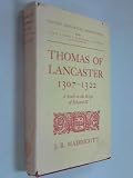 Thomas of Lancaster, 1307-1322 : a study in the reign of Edward II