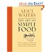 The Art of Simple Food: Notes, Lessons, and Recipes from a Delicious Revolution