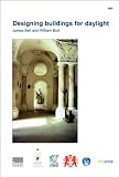 Designing Buildings for Daylight (Building Research Establishment Report)