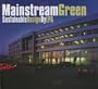 Mainstream Green: Sustainable Design by LPA