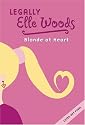 Elle Woods #1: Blonde at Heart (Legally Elle Woods)