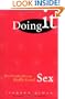 Doing It: Real People Having Really Good Sex