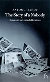 The Story of a Nobody (Hesperus Classics)