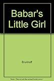 Babar's little girl