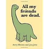 All My Friends Are Deadby Avery Monsen