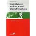Einrichtungen zur Rauch- und W�rmefreihaltung: Praxis f�r Architekten - Planer - Fachfirmen