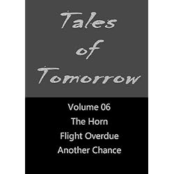 Tales of Tomorrow - Volume 06
