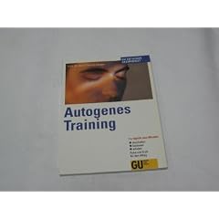 Autogenes Training. Dreimal t�glich zwei Minuten abschalten, loslassen, erholen