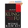 The Art of Shaolin Kung Fu: The Secrets of Kung Fu for Self-Defense, Health, and Enlightenment (Tuttle Martial Arts)