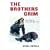 The Brothers Grim: The Films of Ethan and Joel Coen