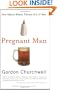 Pregnant Man: How Nature Makes Fathers Out of Men