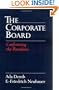 The Corporate Board: Confronting the Paradoxes