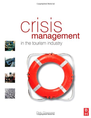 Crisis Management in the Tourism Industry