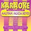 Karaoke: Songs Made Famous By Aaliyah/Alicia Keyes