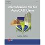 Microstation V8 for Autocad Users