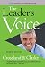 The Leader's Voice by Ron Crossland ISBN 1590791525