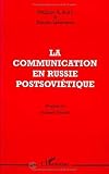 La communication en Russie postsoviétique
