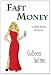 Fast Money: A Shelby Nichols Adventure