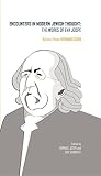 Encounters in modern Jewish thought : the works of Eva Jospe