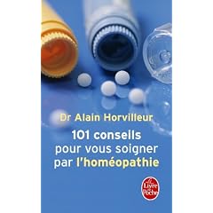 101 conseils pour vous soigner par l'hom�opathie