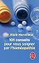 101 conseils pour vous soigner par l'hom�opathie