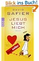 Jesus liebt mich: Roman