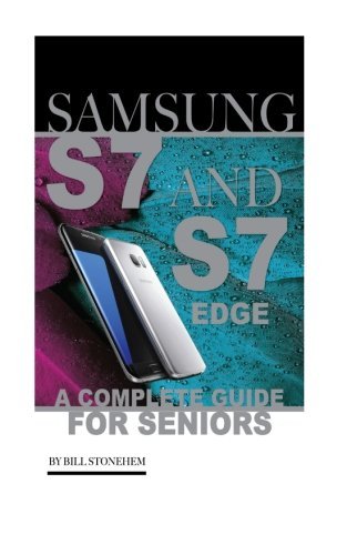 SAMSUNG GALAXY S7 & S7 EDGE for Seniors